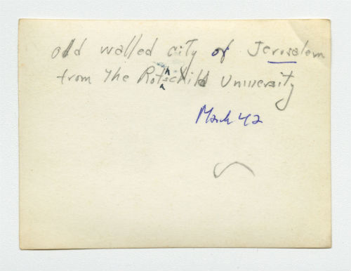 Palestine (Old walled city of Jerusalem, seen from the Rotschild University). Verso 1