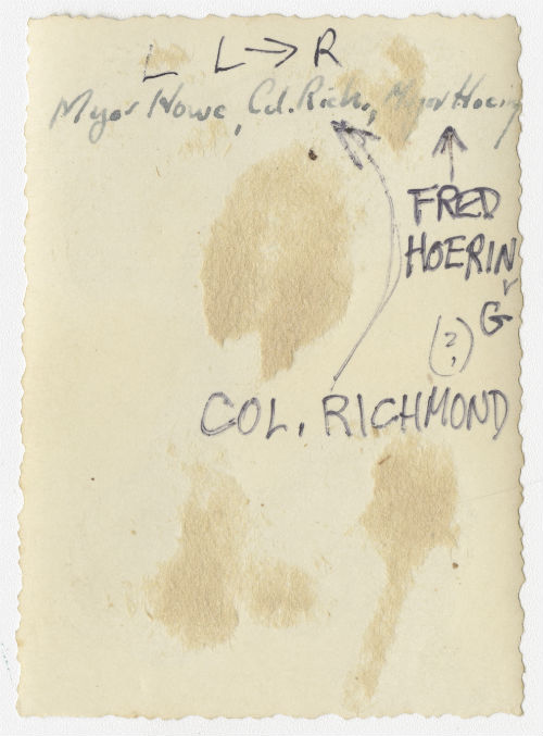 Arthur Howe, Jr., Colonel Ralph Richmond and Major Fred Hoeing. Verso